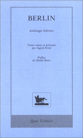 Berlin : anthologie littéraire