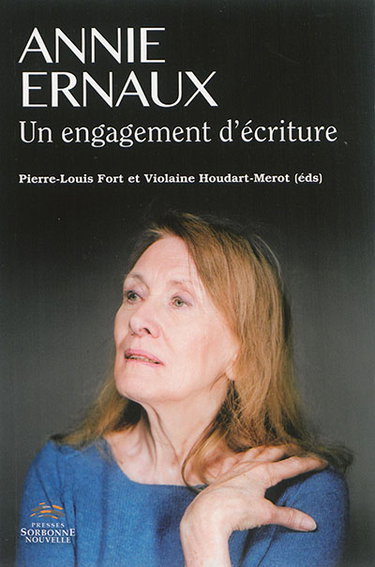 Couverture de Annie Ernaux : un engagement d'écriture