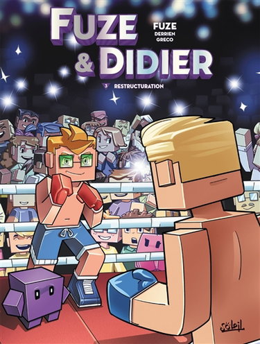 Fuze & Didier. Vol. 3. Restructuration