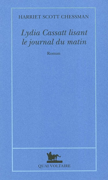 Lydia Cassatt lisant le journal du matin