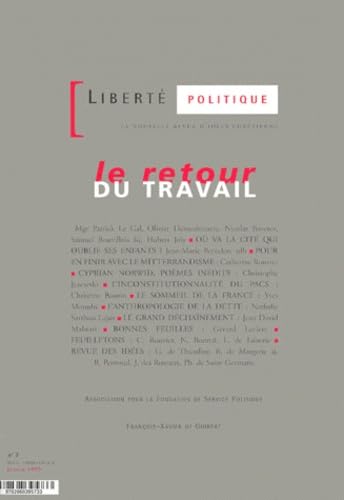 Liberté politique, n° 7. Le retour du travail
