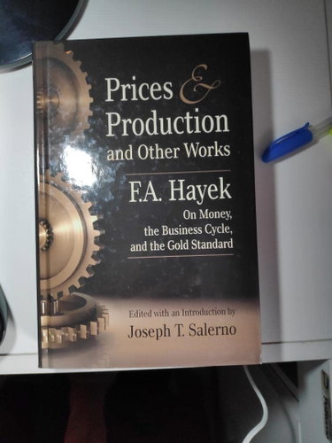 Couverture de Title: Prices and Production and Other Works On Money the
