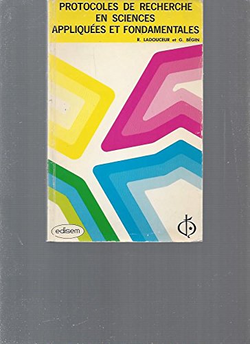 Protocoles de recherche en sciences appliquées et fondamentales