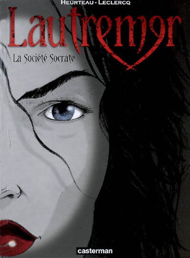Lautremer. Vol. 1. La société Socrate