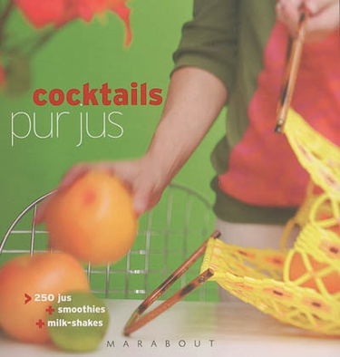 Cocktails pur jus
