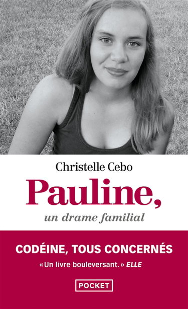 Pauline, un drame familial : codéine, tous concernés