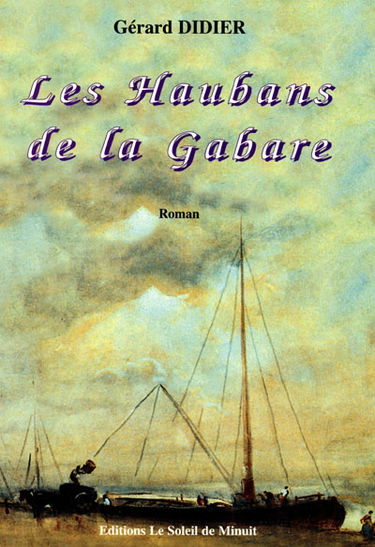 Les haubans de la gabare