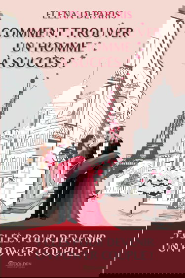 Comment trouver un homme à succès ?: 5 clés pour devenir un power couple