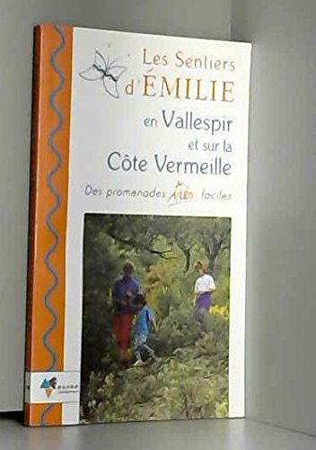Les sentiers d'Emilie en Vallespir et Côte Vermeille