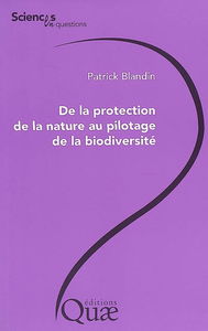 De la protection de la nature au pilotage de la biodiversité