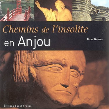 Couverture de Chemins de l'insolite en Anjou