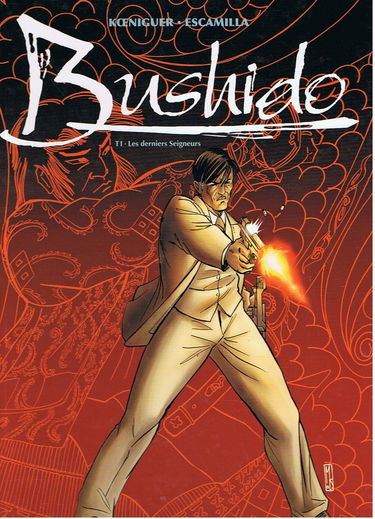 Bushido. Vol. 1. Les derniers seigneurs