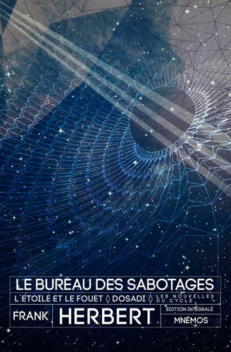 Le bureau des sabotages : édition intégrale