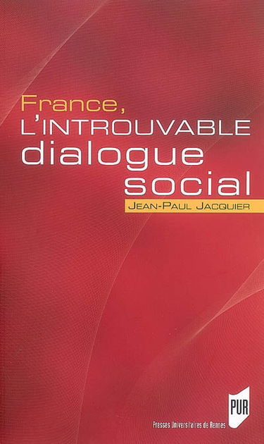 France, l'introuvable dialogue social