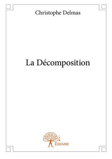 La décomposition