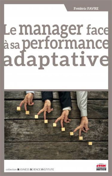 Le manager face à sa performance adaptative