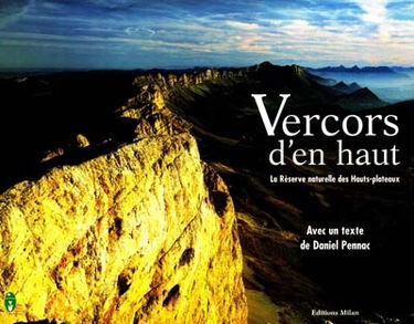 Le Vercors d'en haut : la réserve naturelle des hauts plateaux