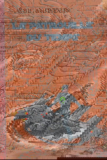 La patrouille du temps, l'intégrale. Vol. 1