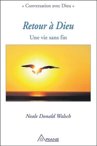 Retour à Dieu : une vie sans fin