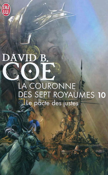 La couronne des sept royaumes. Vol. 10. Le pacte des justes
