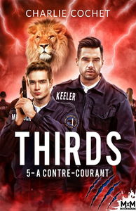 A contre-courant : Thirds, T5