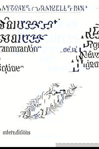 Sources et ressources de la programmation neuro-linguistique