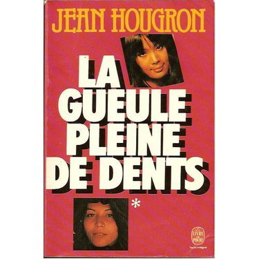 La gueule pleine de dents