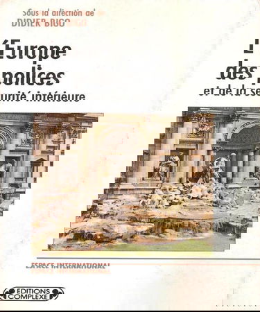 L'Europe des polices et de la sécurité intérieure