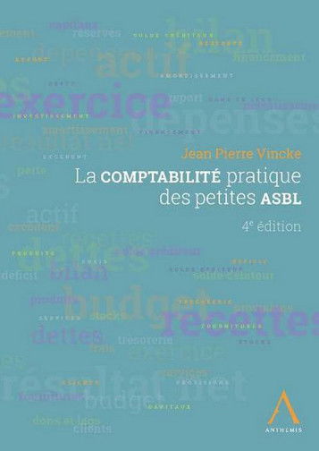 La comptabilité pratique des petites ASBL