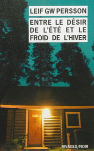 Entre le désir de l'été et le froid de l'hiver : un roman sur un crime