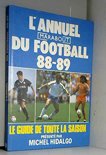 L annuel marabout du football 1988/89