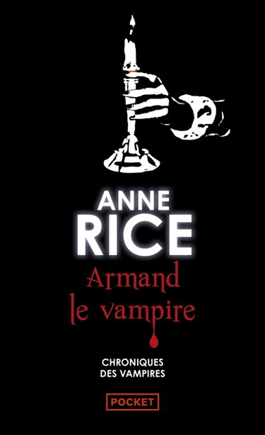 Les chroniques des vampires. Armand le vampire