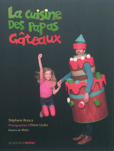 La cuisine des papas gâteaux