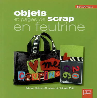 Couverture de Objets et pages de scrap en feutrine