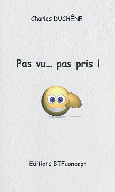 Couverture de Pas vu, pas pris !