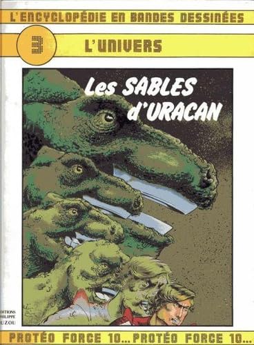 L'Encyclopédie en bandes dessinées : 01 :3L'Univers. Les Sables d'Uracan