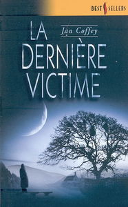 La dernière victime