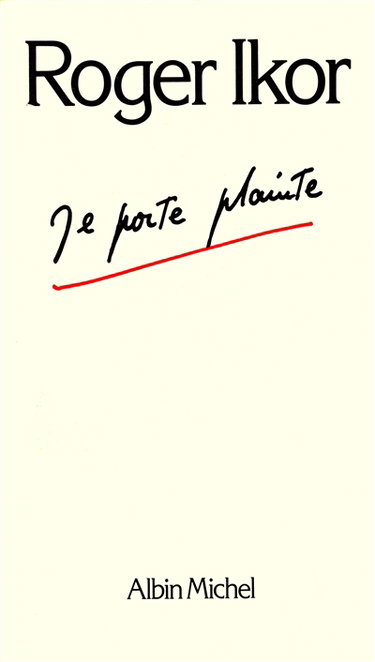 Couverture de Je porte plainte