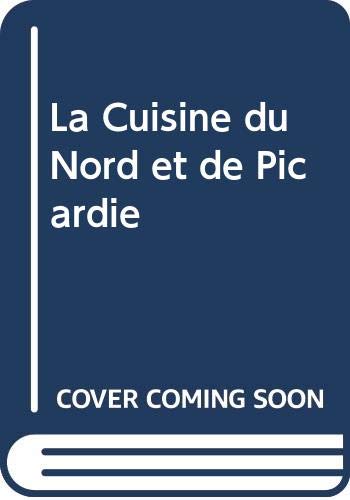 La Cuisine du Nord et de Picardie