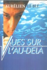 Vues sur l'au-delà