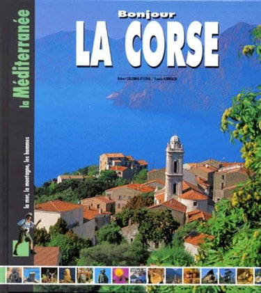 Couverture de Bonjour la Corse par Robert Colonna d'Istria