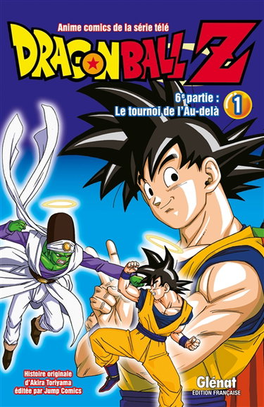 Dragon ball Z : 6e partie, le tournoi de l'au-delà. Vol. 1