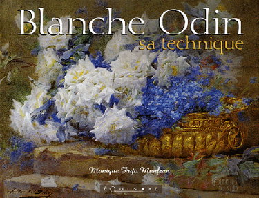 Couverture de Blanche Odin, sa technique
