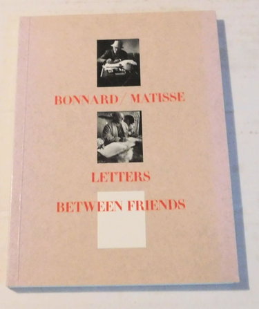 Couverture de Bonnard/Matisse: Letters Between Friends