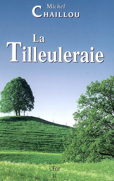 La Tilleuleraie