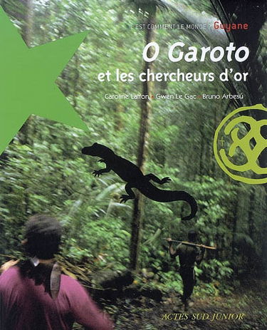 O Garoto et les chercheurs d'or
