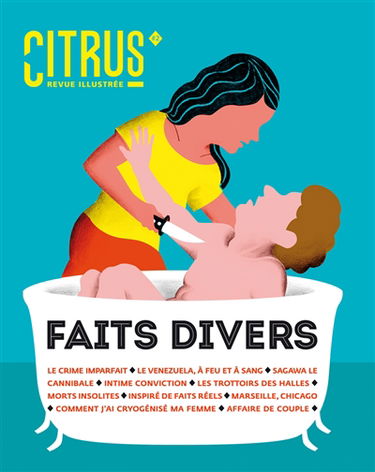 Citrus, n° 2. Faits divers
