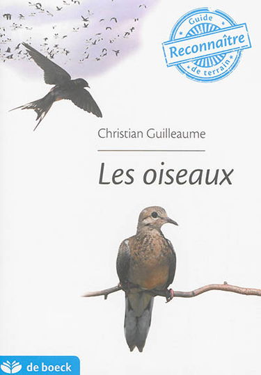 Les oiseaux : guide de terrain
