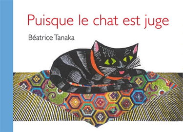 Couverture de Puisque le chat est juge : conte du Japon par Béatrice Tanaka