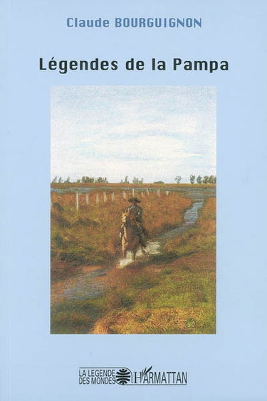Légendes de la Pampa